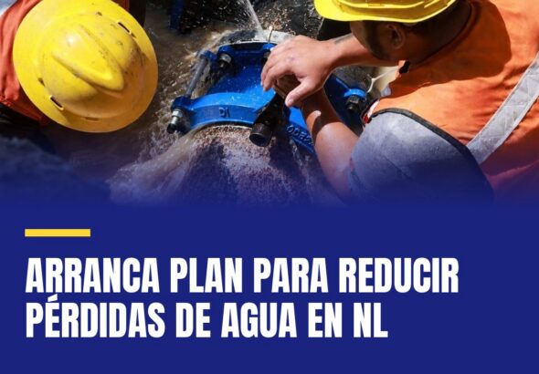 arranca-plan-para-reducir-perdidas-de-agua-en-nl-cover