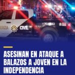 asesinan-en-ataque-a-balazos-a-joven-en-la-independencia-cover
