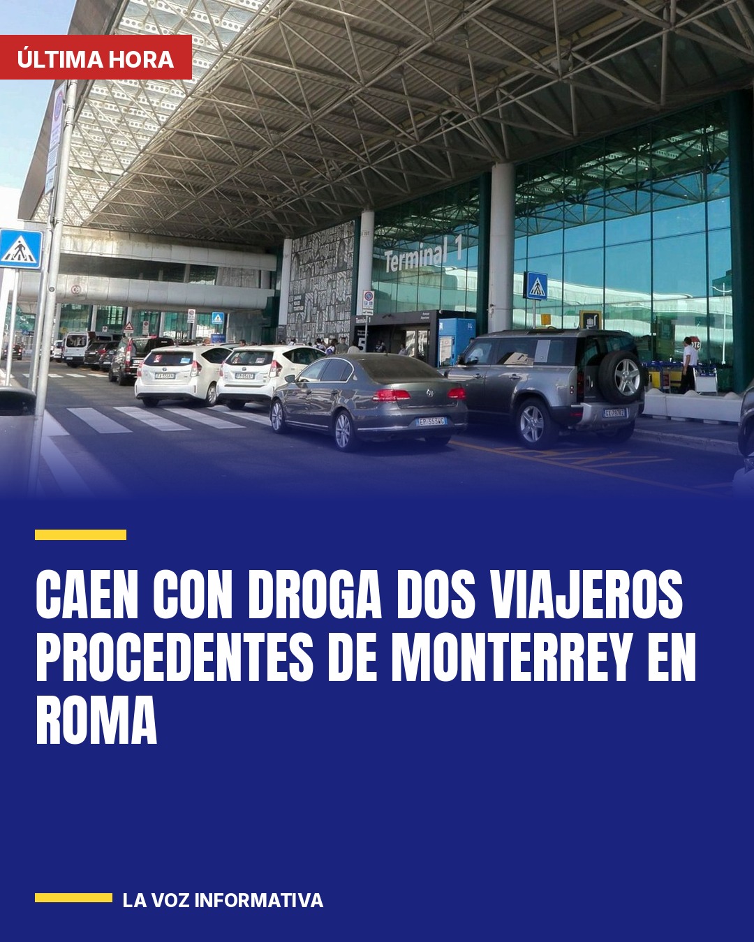 caen-con-droga-dos-viajeros-procedentes-de-monterrey-en-roma-cover