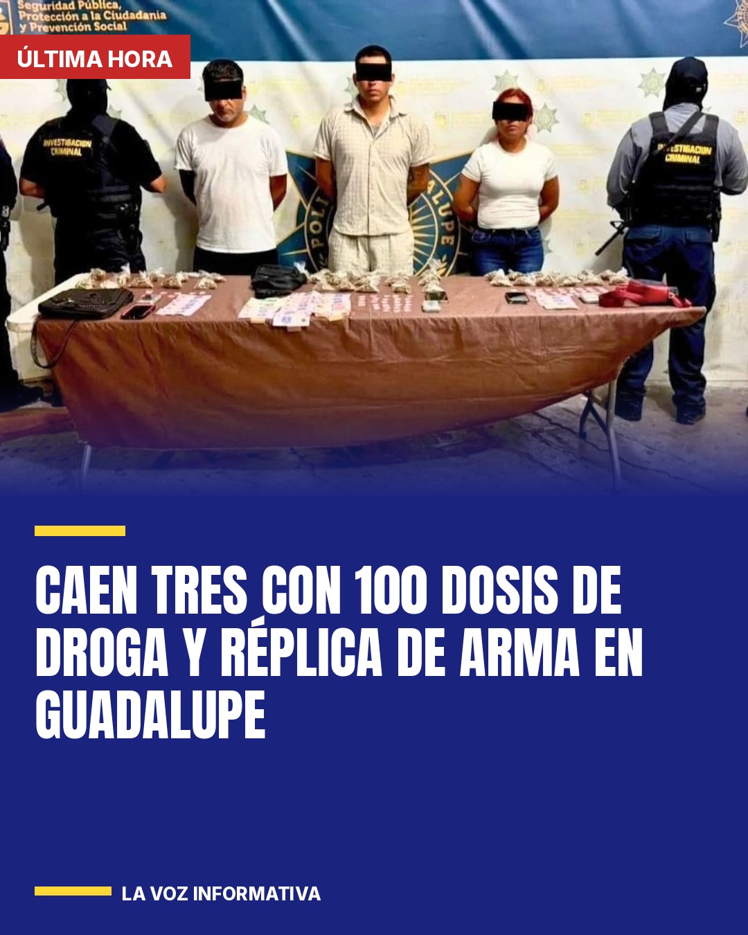 caen-tres-con-100-dosis-de-droga-y-replica-de-arma-en-guadalupe-cover