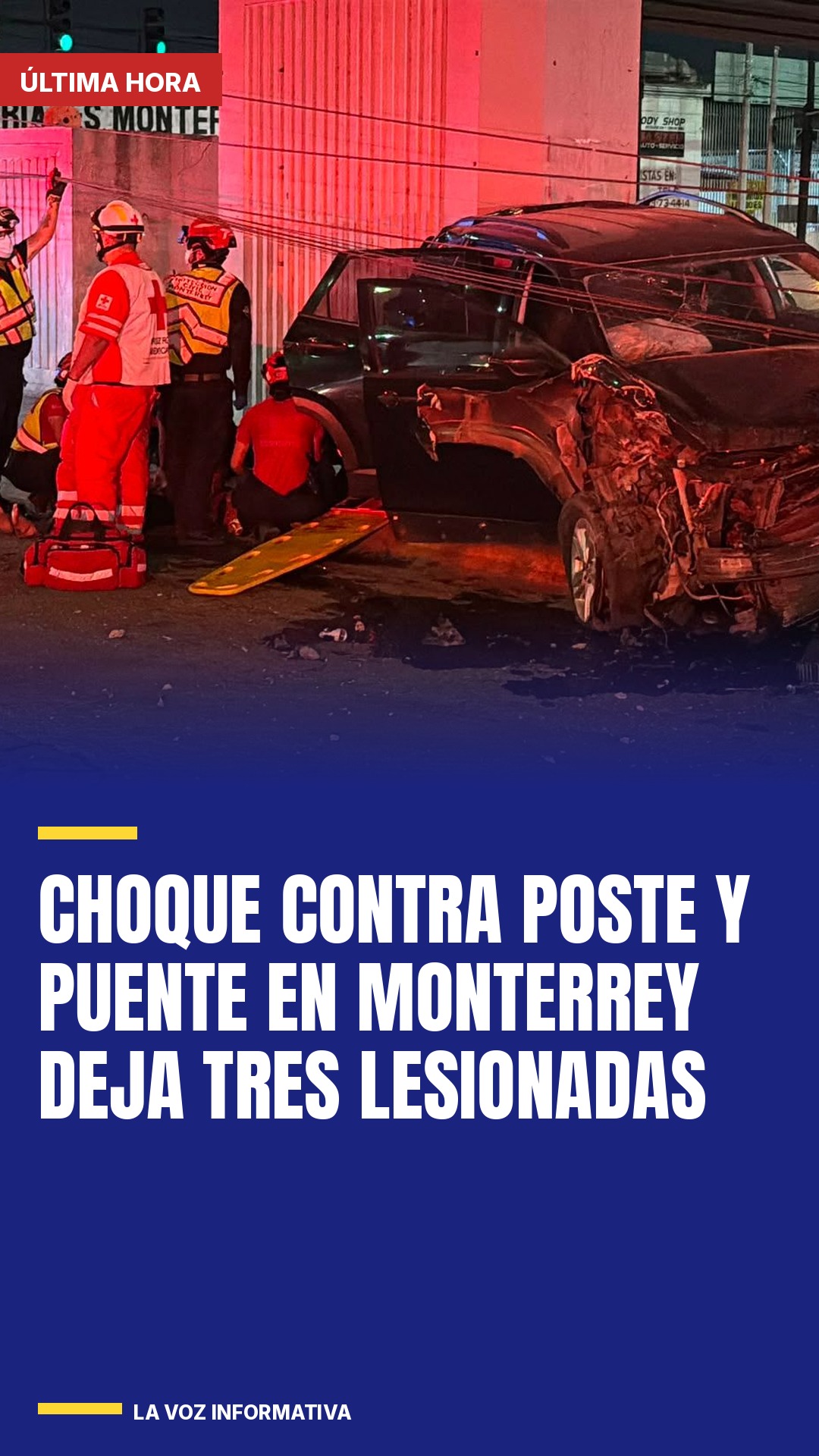 choque-contra-poste-y-puente-en-monterrey-deja-tres-lesionadas-cover