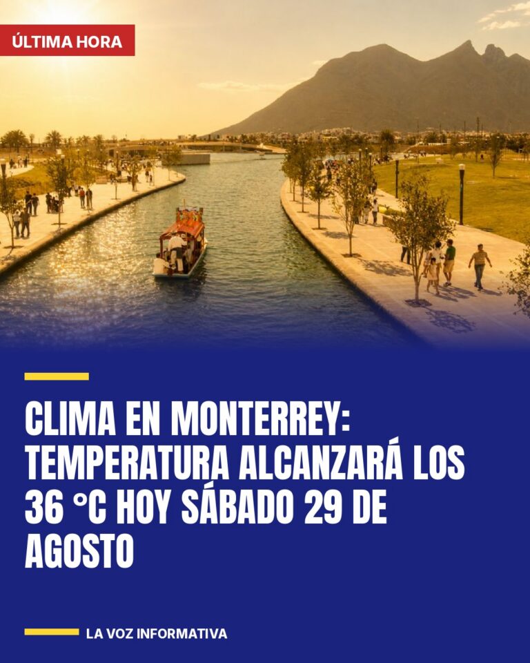 clima-en-monterrey-temperatura-alcanzara-los-36-c-hoy-sabado-29-de-agosto-cover