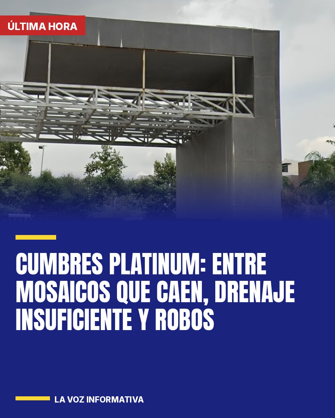cumbres-platinum-entre-mosaicos-que-caen-drenaje-insuficiente-y-robos-cover