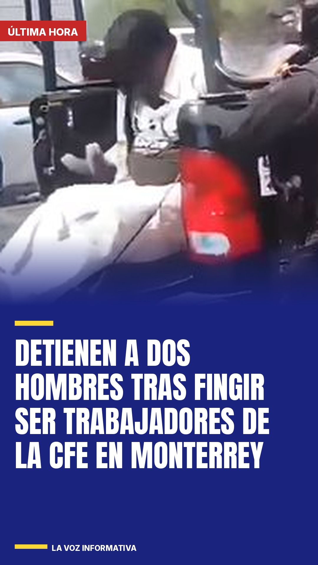 detienen-a-dos-hombres-tras-fingir-ser-trabajadores-de-la-cfe-en-monterrey-cover