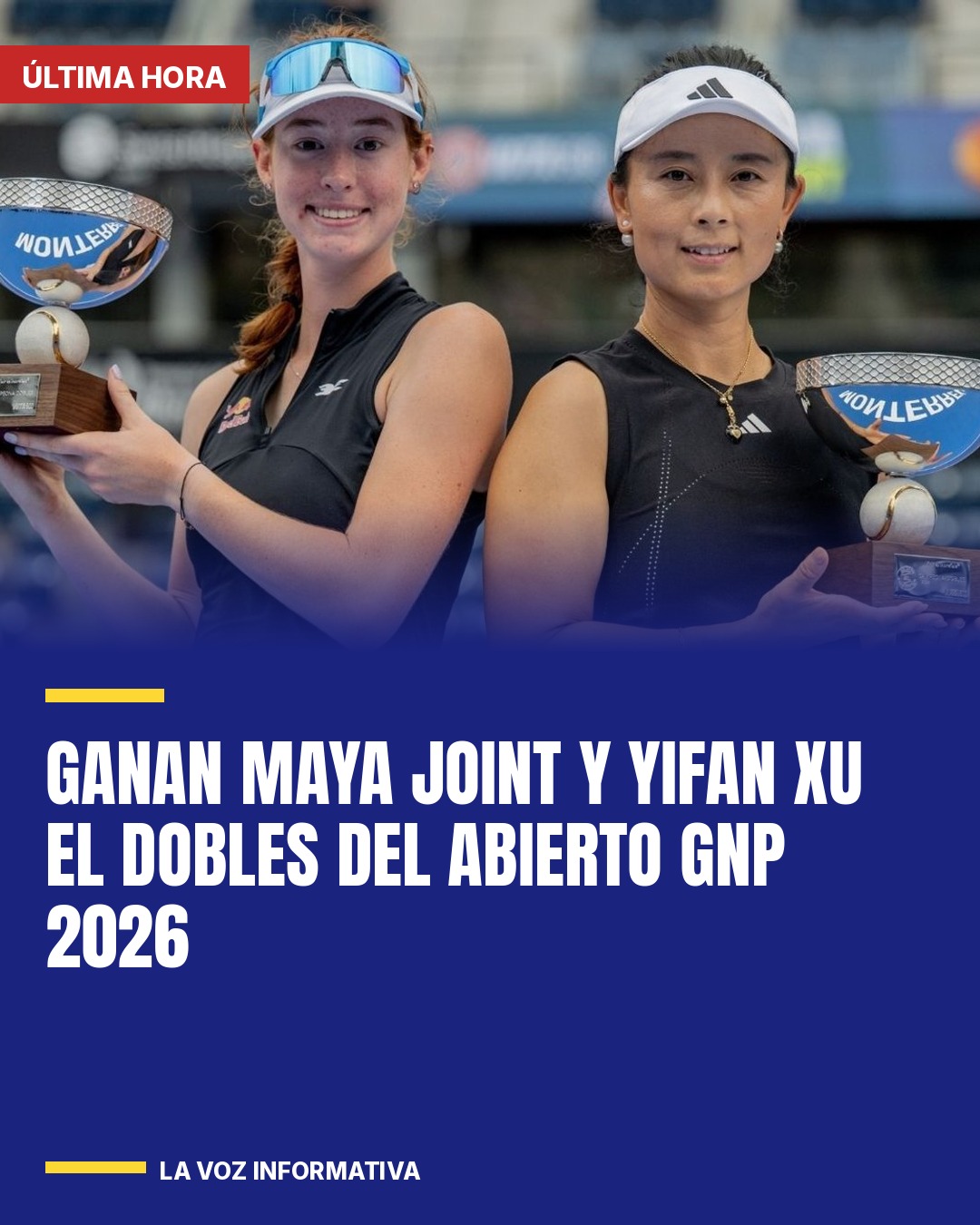 ganan-maya-joint-y-yifan-xu-el-dobles-del-abierto-gnp-2026-cover