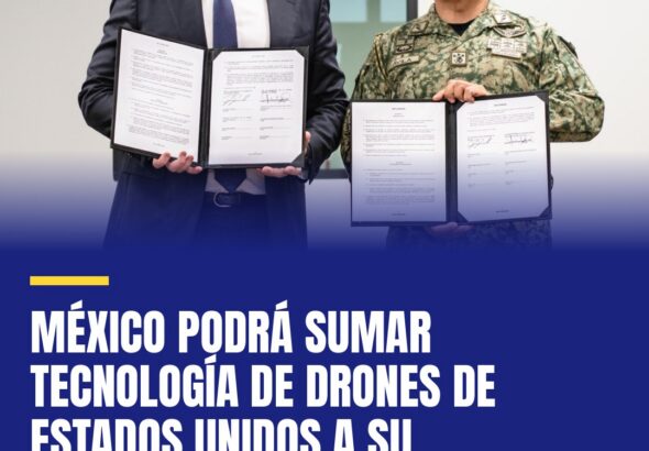 mexico-podra-sumar-tecnologia-de-drones-de-estados-unidos-a-su-estrategia-contra-cover