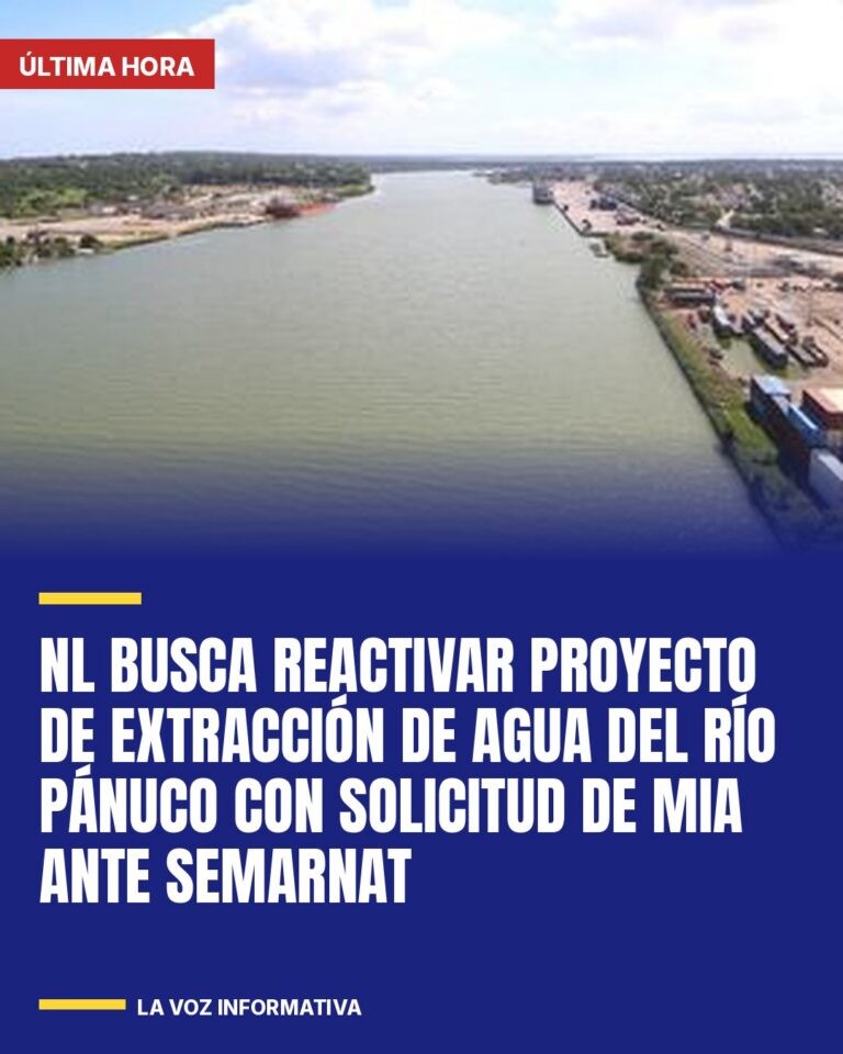 nl-busca-reactivar-proyecto-de-extraccion-de-agua-del-rio-panuco-con-solicitud-d-cover