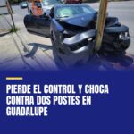 pierde-el-control-y-choca-contra-dos-postes-en-guadalupe-cover