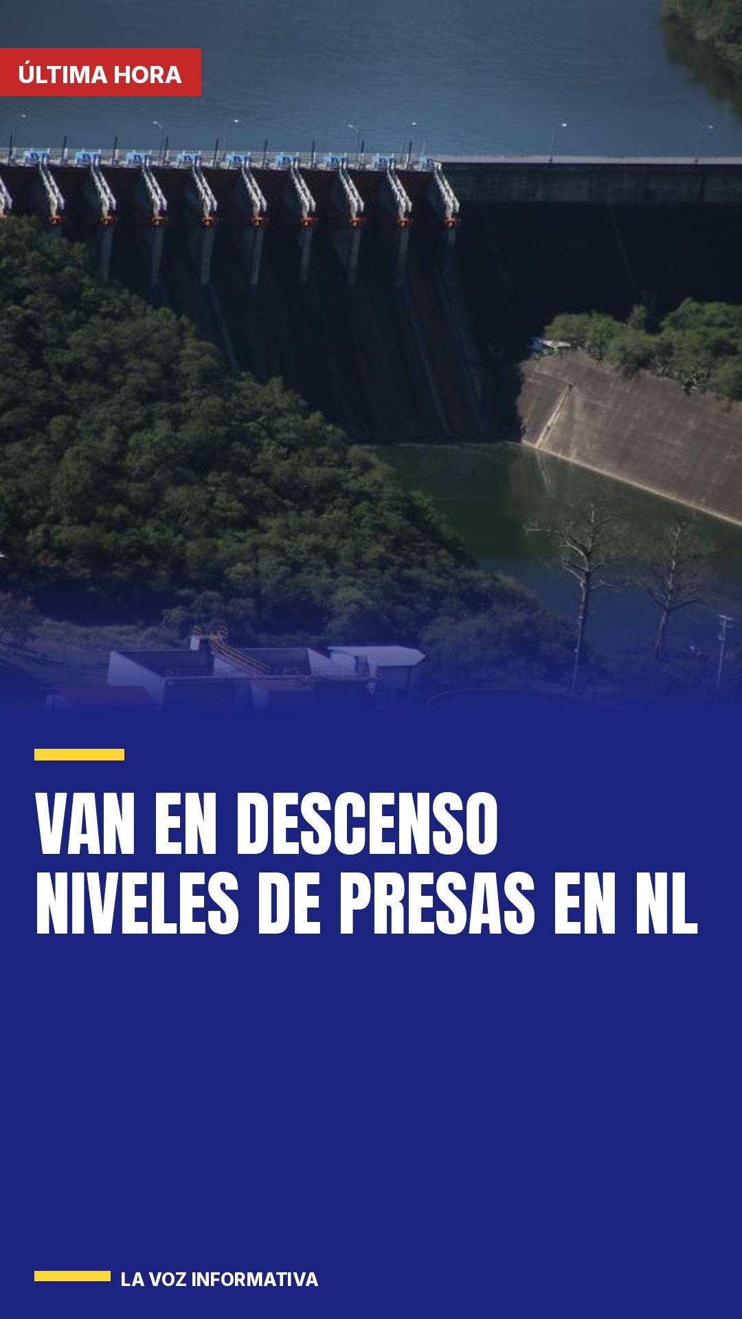 van-en-descenso-niveles-de-presas-en-nl-cover