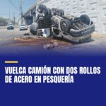 vuelca-camion-con-dos-rollos-de-acero-en-pesqueria-cover
