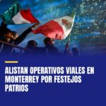 alistan-operativos-viales-en-monterrey-por-festejos-patrios-cover