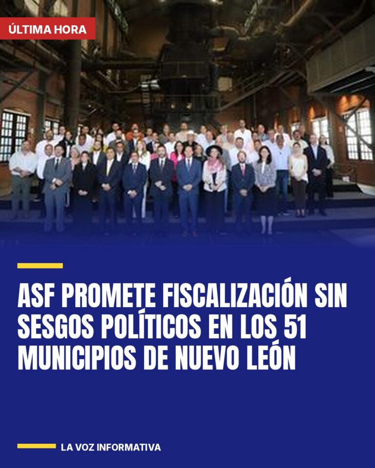 asf-promete-fiscalizacion-sin-sesgos-politicos-en-los-51-municipios-de-nuevo-leo-cover