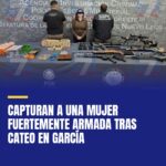 capturan-a-una-mujer-fuertemente-armada-tras-cateo-en-garcia-cover