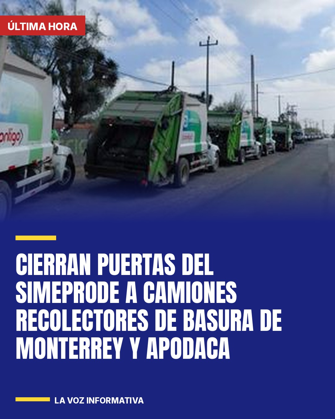 cierran-puertas-del-simeprode-a-camiones-recolectores-de-basura-de-monterrey-y-a-cover