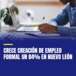 crece-creacion-de-empleo-formal-un-84-en-nuevo-leon-cover