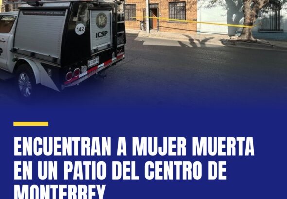 encuentran-a-mujer-muerta-en-un-patio-del-centro-de-monterrey-cover