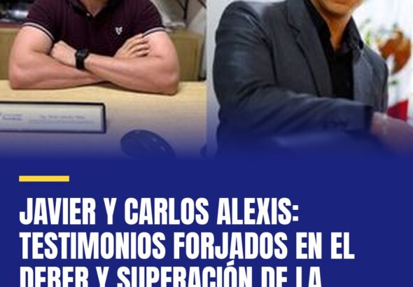 javier-y-carlos-alexis-testimonios-forjados-en-el-deber-y-superacion-de-la-gener-cover