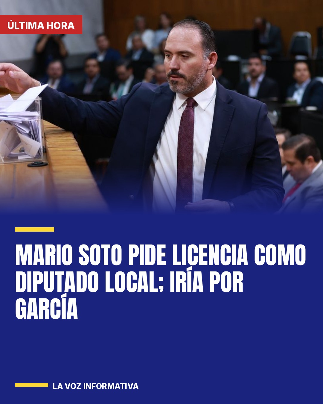 mario-soto-pide-licencia-como-diputado-local-iria-por-garcia-cover