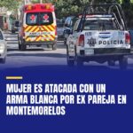 mujer-es-atacada-con-un-arma-blanca-por-ex-pareja-en-montemorelos-cover