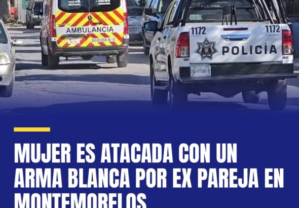 mujer-es-atacada-con-un-arma-blanca-por-ex-pareja-en-montemorelos-cover
