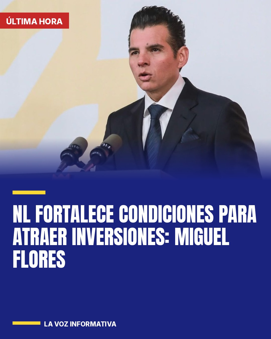 nl-fortalece-condiciones-para-atraer-inversiones-miguel-flores-cover
