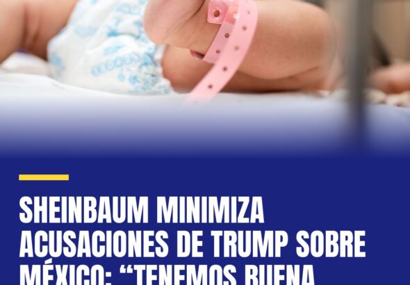 sheinbaum-minimiza-acusaciones-de-trump-sobre-mexico-tenemos-buena-relacion-cover
