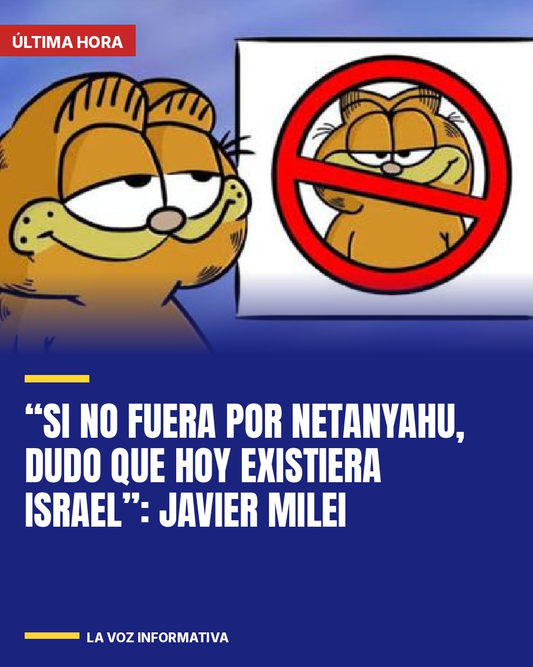 si-no-fuera-por-netanyahu-dudo-que-hoy-existiera-israel-javier-milei-cover