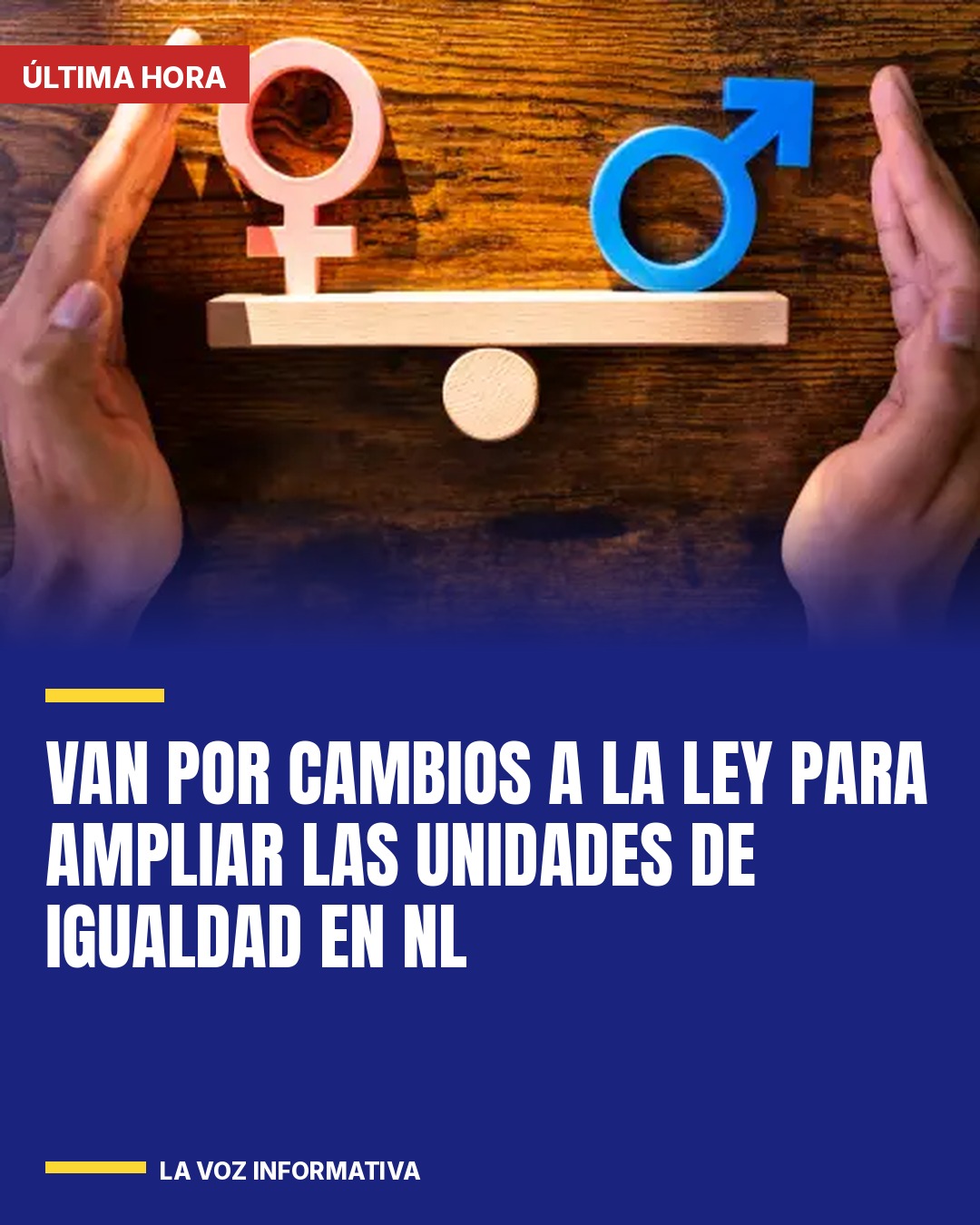 van-por-cambios-a-la-ley-para-ampliar-las-unidades-de-igualdad-en-nl-cover