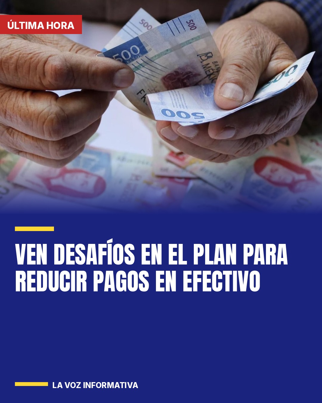 ven-desafios-en-el-plan-para-reducir-pagos-en-efectivo-cover