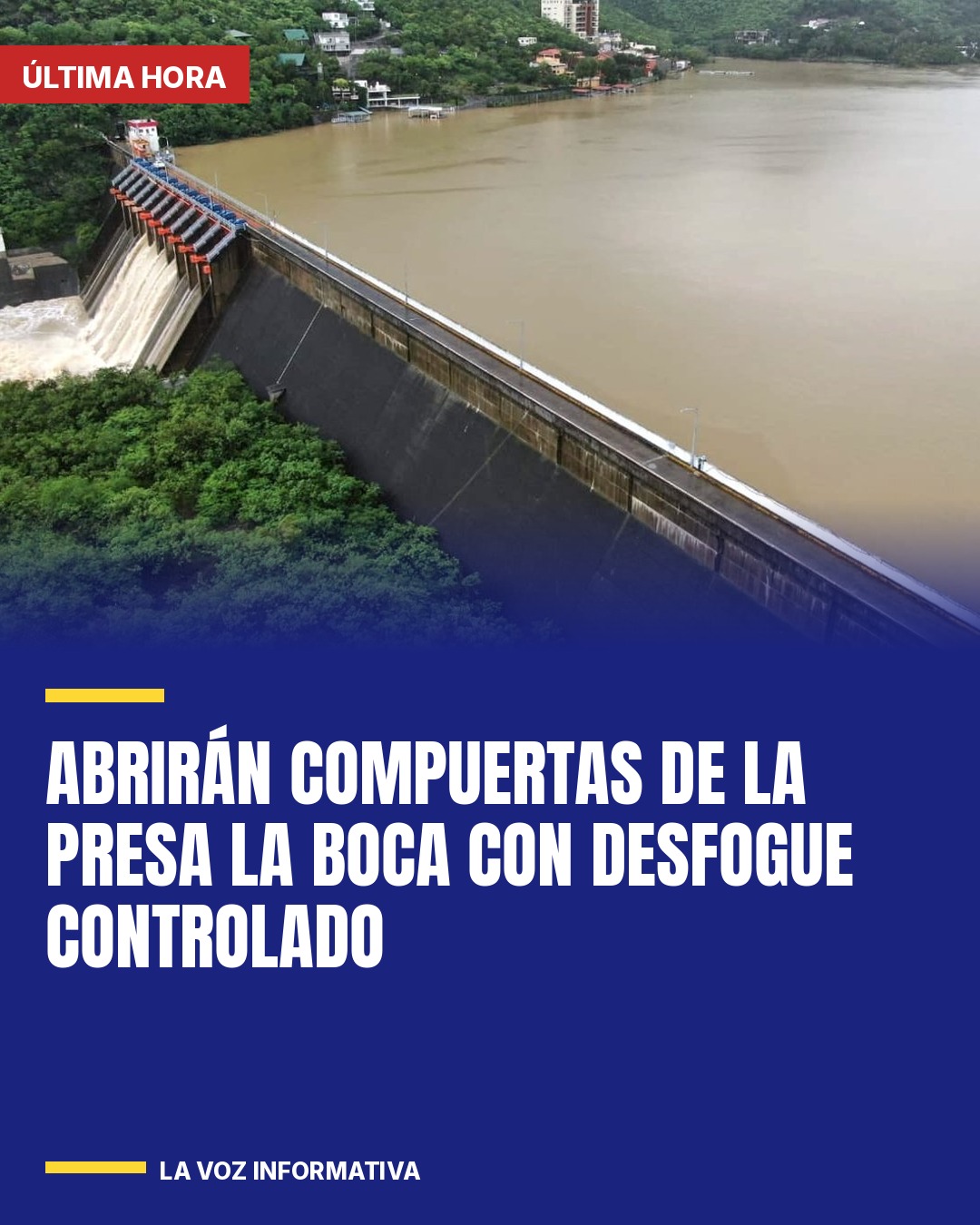abriran-compuertas-de-la-presa-la-boca-con-desfogue-controlado-cover