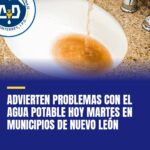 advierten-a-municipios-de-nl-por-problemas-con-el-agua-potable-hoy-martes-cover