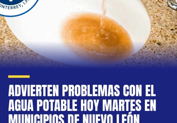 advierten-a-municipios-de-nl-por-problemas-con-el-agua-potable-hoy-martes-cover