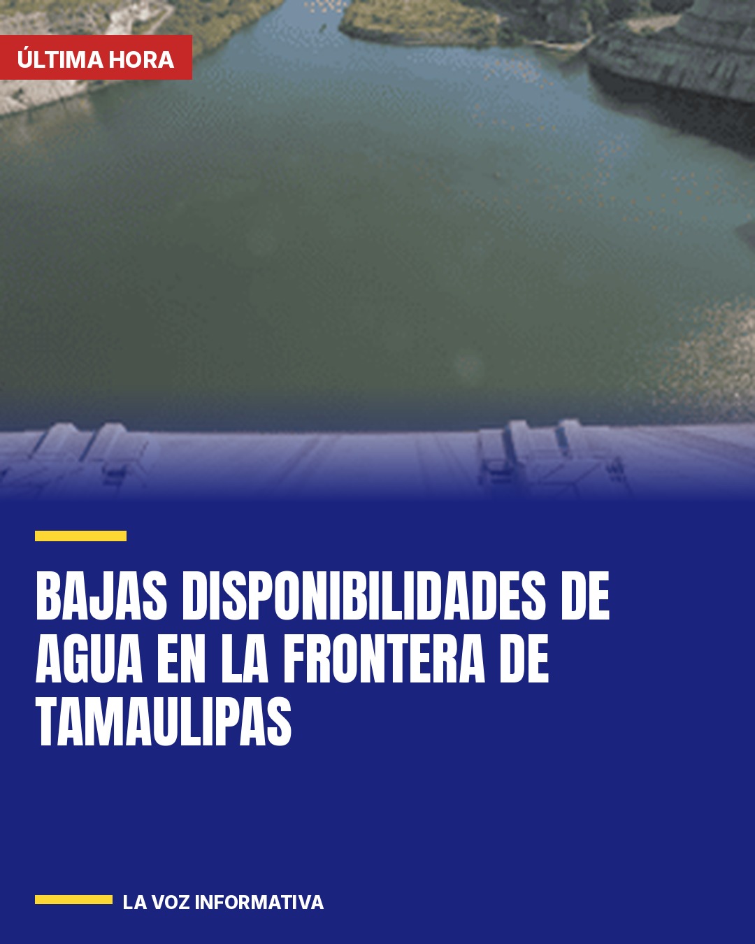 bajas-disponibilidades-de-agua-en-la-frontera-de-tamaulipas-cover