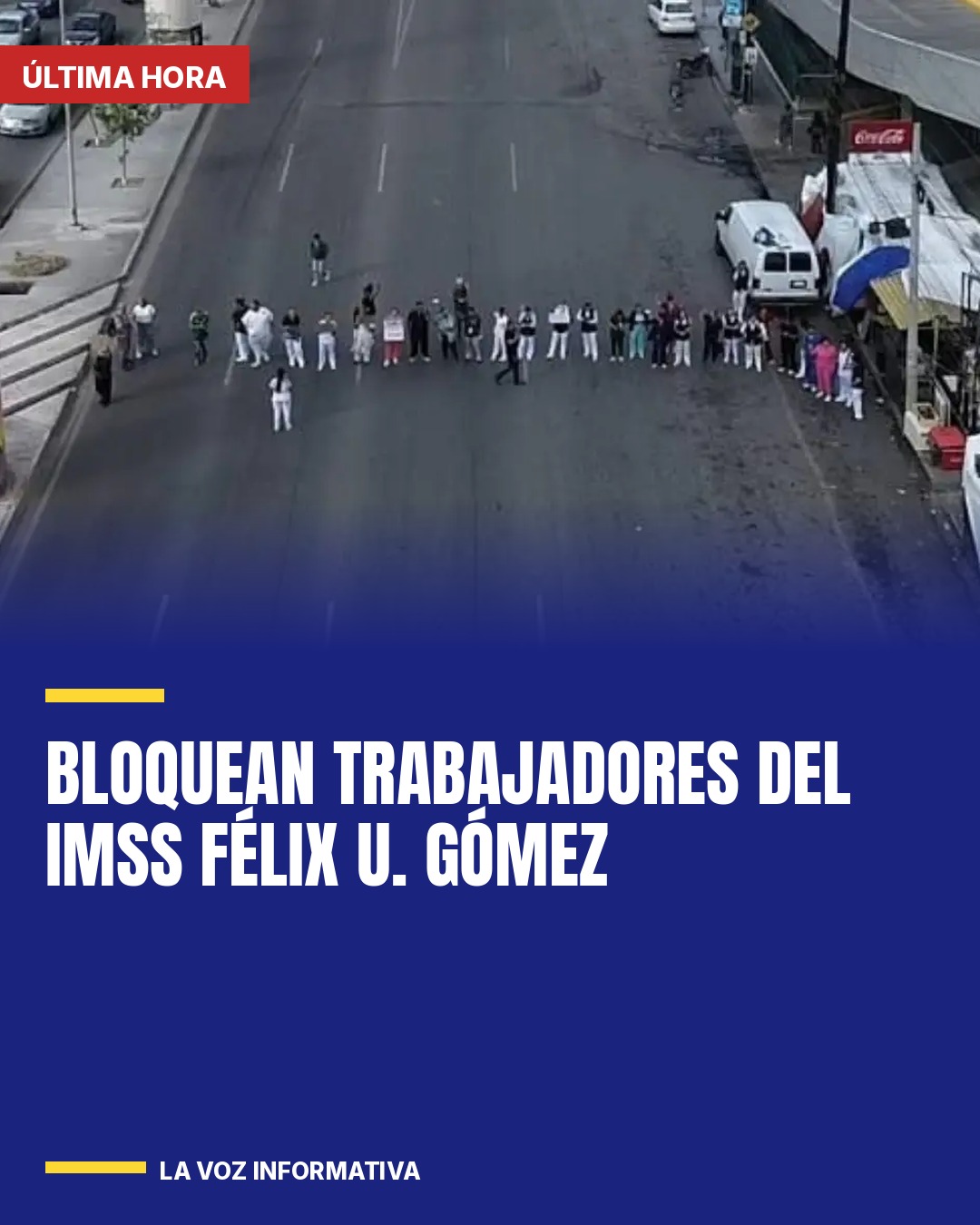 bloquean-trabajadores-del-imss-felix-u-gomez-cover