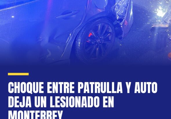 choque-entre-patrulla-y-auto-deja-un-lesionado-en-monterrey-cover
