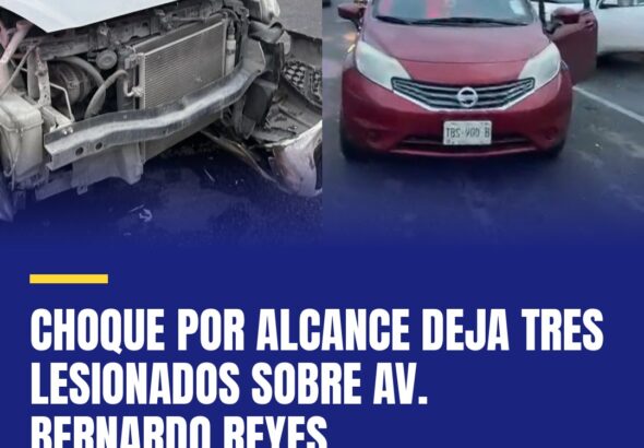 choque-por-alcance-deja-tres-lesionados-sobre-av-bernardo-reyes-cover