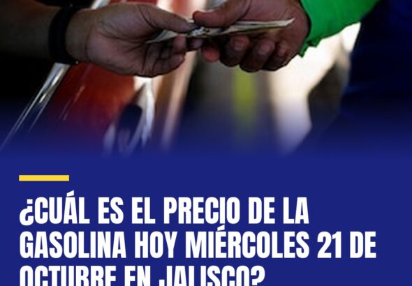 cual-es-el-precio-de-la-gasolina-hoy-miercoles-21-de-octubre-en-jalisco-cover