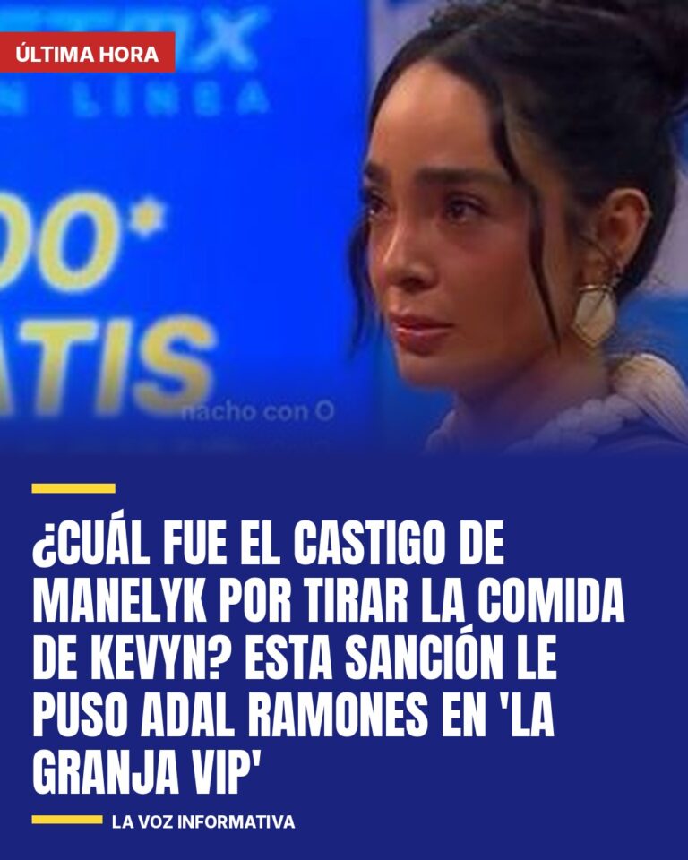 cual-fue-el-castigo-de-manelyk-por-tirar-la-comida-de-kevyn-esta-sancion-le-puso-cover