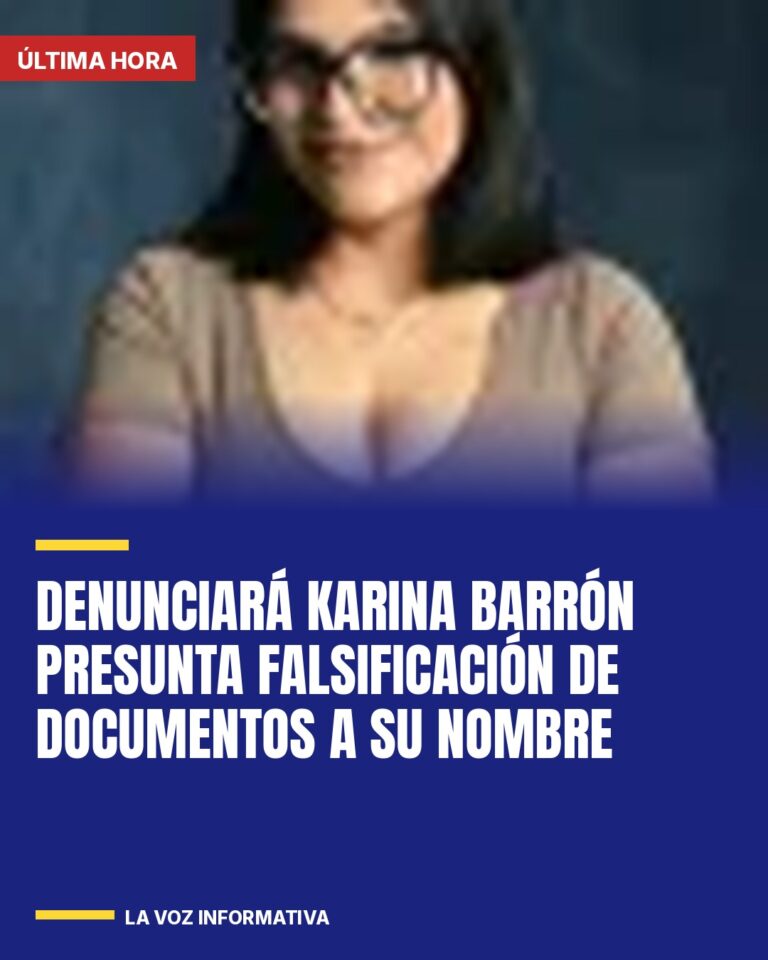 denunciara-karina-barron-presunta-falsificacion-de-documentos-a-su-nombre-cover