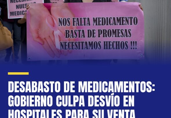 desabasto-de-medicamentos-gobierno-culpa-desvio-en-hospitales-para-su-venta-ileg-cover