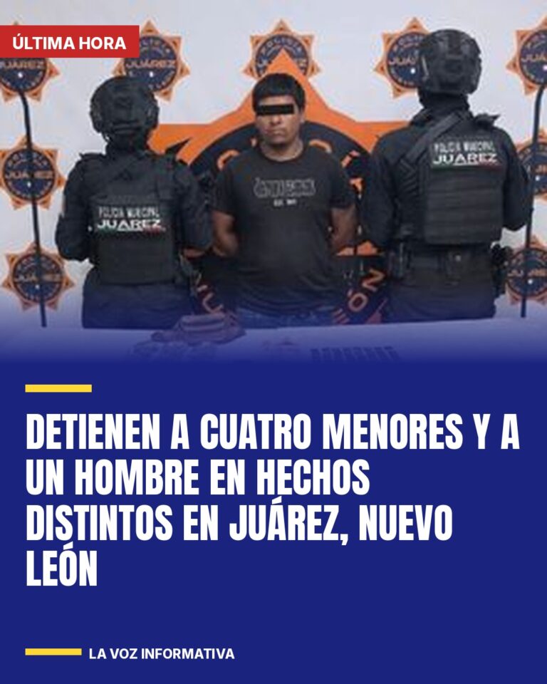 detienen-a-cuatro-menores-y-a-un-hombre-en-hechos-distintos-en-juarez-nuevo-leon-cover