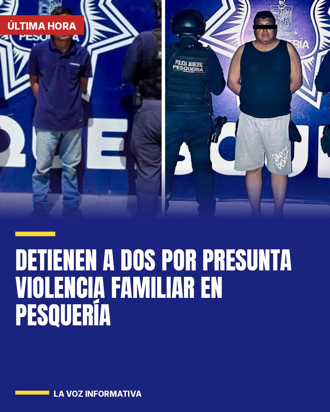 detienen-a-dos-por-presunta-violencia-familiar-en-pesqueria-cover