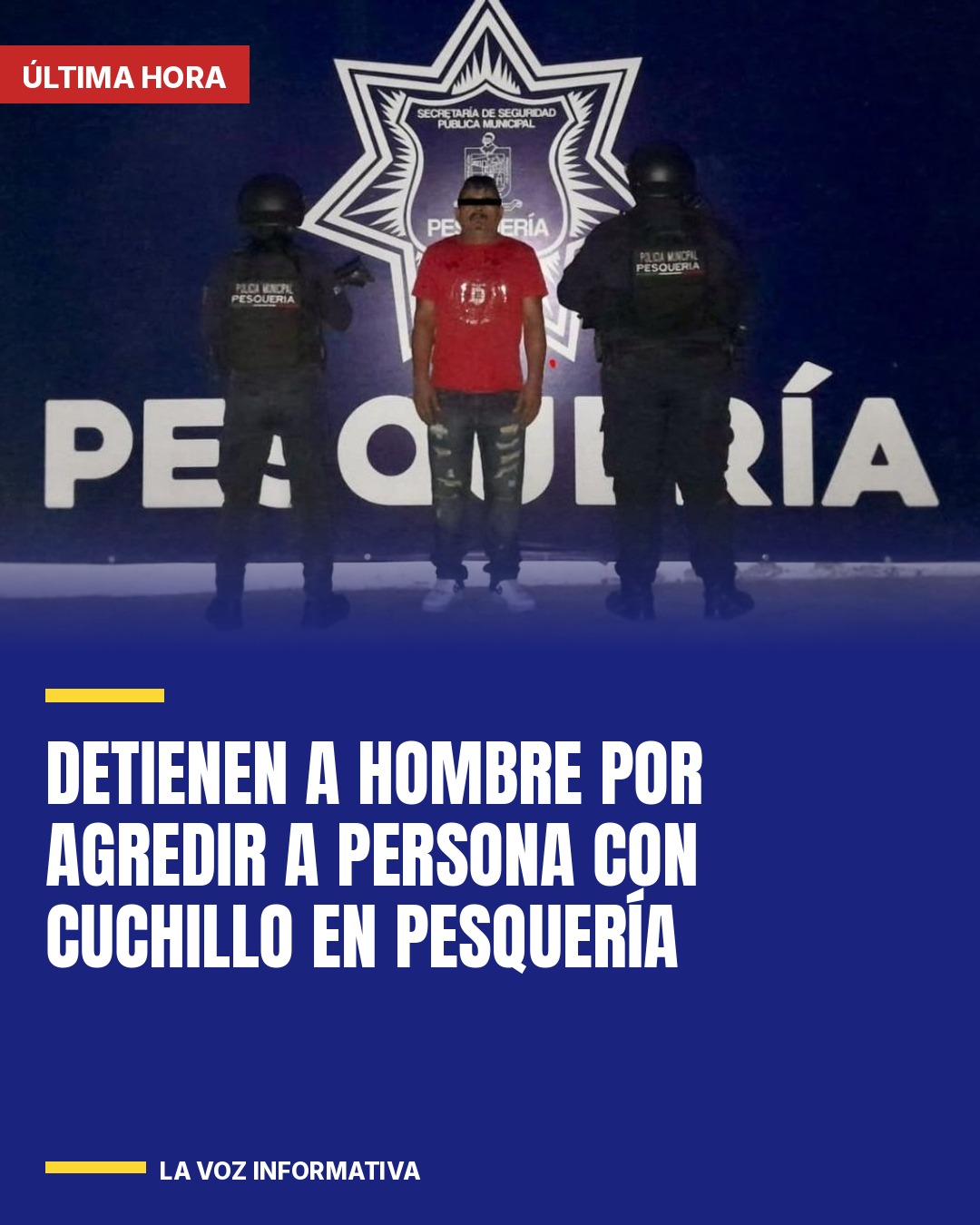 detienen-a-hombre-por-agredir-a-persona-con-cuchillo-en-pesqueria-cover