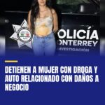 detienen-a-mujer-con-droga-y-auto-relacionado-con-danos-a-negocio-cover