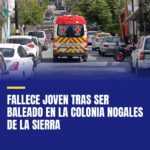 fallece-joven-tras-ser-baleado-en-la-colonia-nogales-de-la-sierra-cover