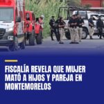 fiscalia-revela-que-mujer-mato-a-hijos-y-pareja-en-montemorelos-cover