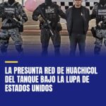 la-presunta-red-de-huachicol-del-tanque-bajo-la-lupa-de-estados-unidos-cover