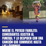 muere-el-payaso-farolito-comediantes-asisten-al-funeral-y-lo-despiden-con-una-ca-cover