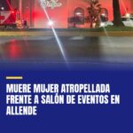 muere-mujer-atropellada-frente-a-salon-de-eventos-en-allende-cover