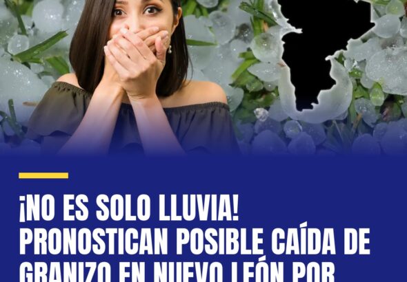 no-es-solo-lluvia-pronostican-posible-caida-de-granizo-en-nuevo-leon-por-frente-cover